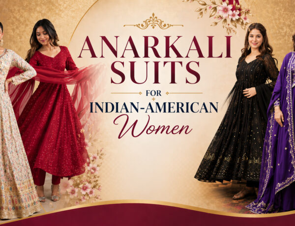 Anarkali Suits for Indian-American Women: Blending Cultural Identity with Modern Fashion